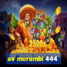 av morumbi 444