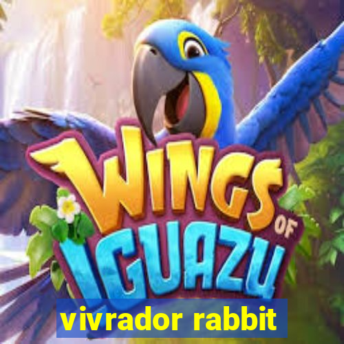 vivrador rabbit