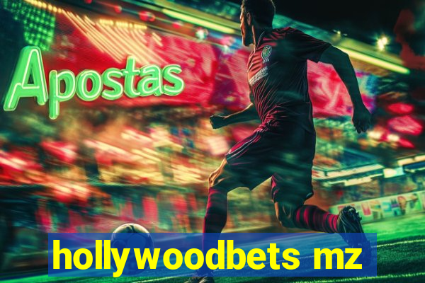 hollywoodbets mz