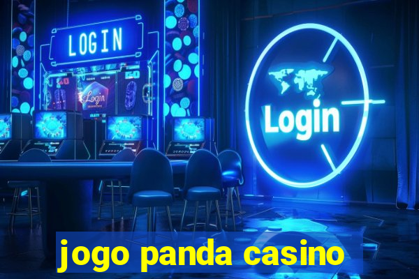 jogo panda casino