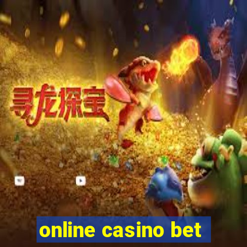 online casino bet