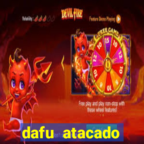 dafu atacado reclame aqui