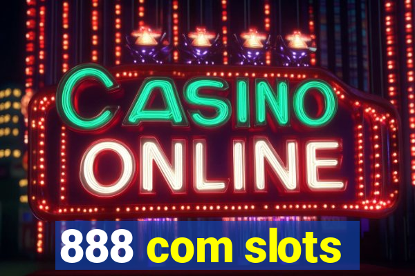 888 com slots