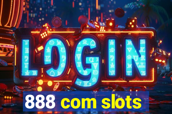 888 com slots