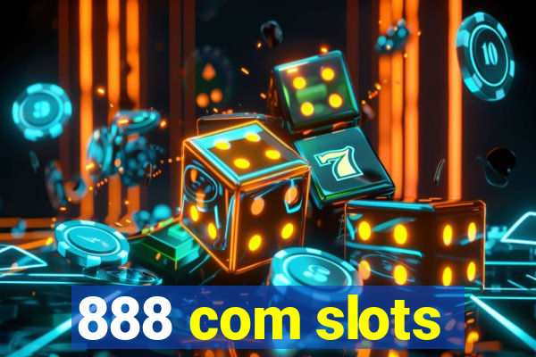 888 com slots