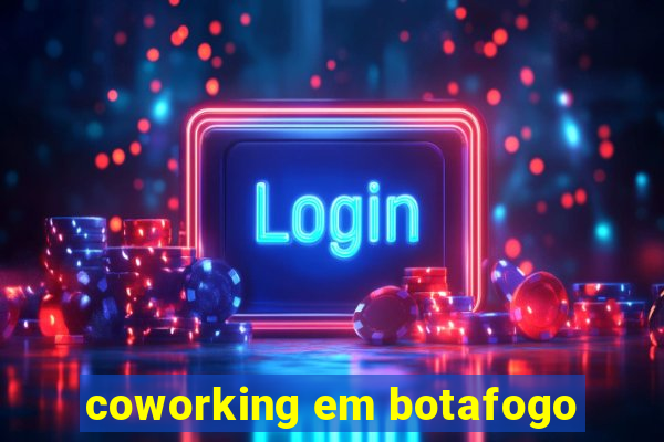 coworking em botafogo