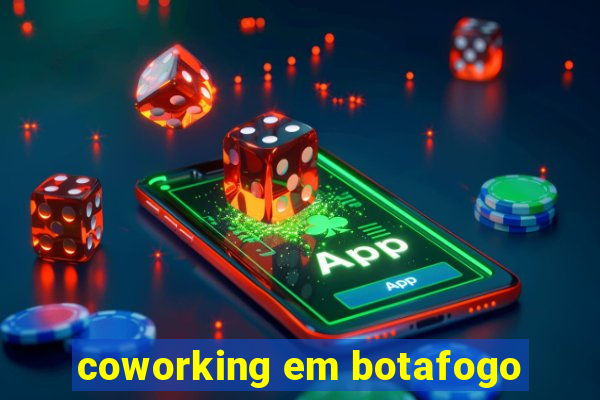 coworking em botafogo