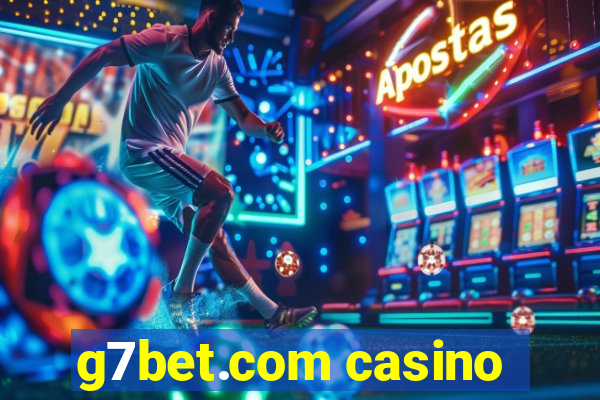 g7bet.com casino