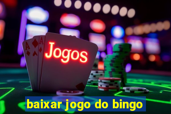 baixar jogo do bingo