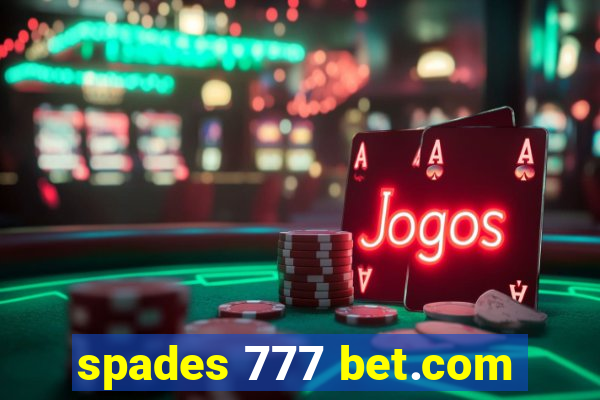 spades 777 bet.com