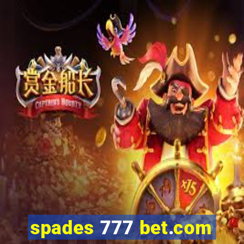 spades 777 bet.com