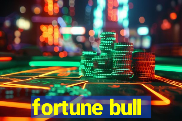 fortune bull