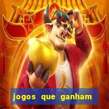 jogos que ganham dinheiro jogando