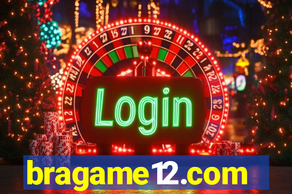 bragame12.com