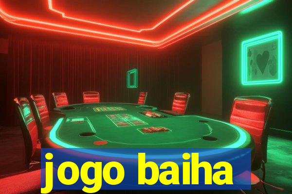 jogo baiha