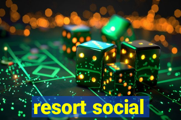 resort social