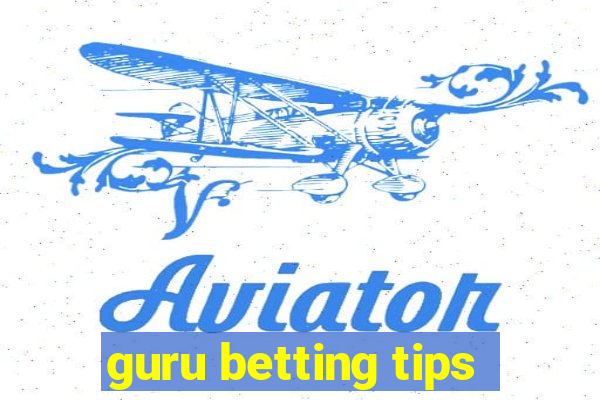 guru betting tips