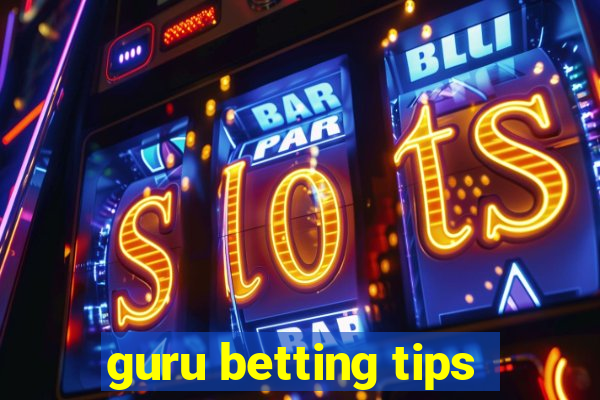 guru betting tips