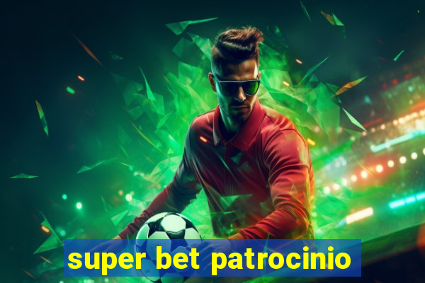 super bet patrocinio