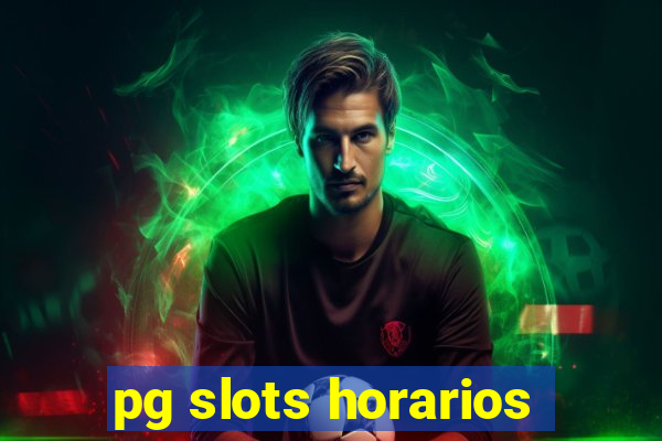 pg slots horarios