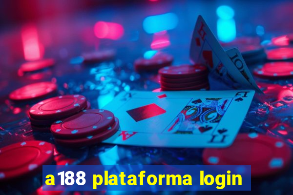 a188 plataforma login