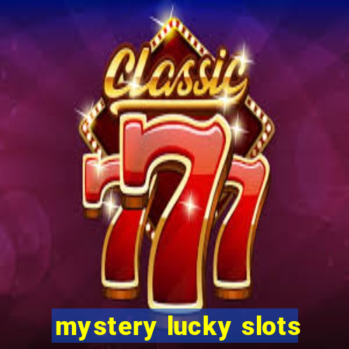 mystery lucky slots