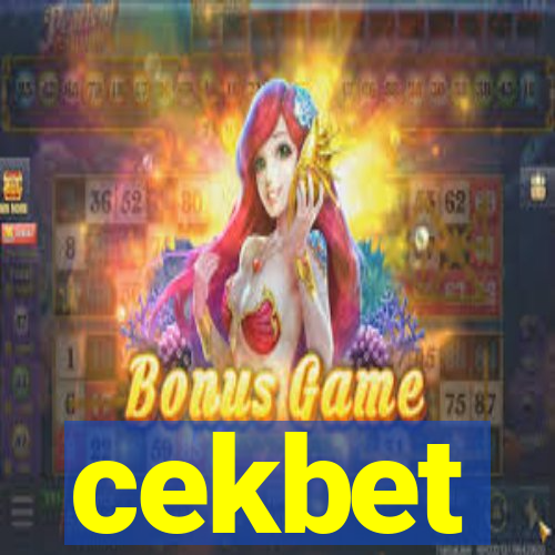 cekbet