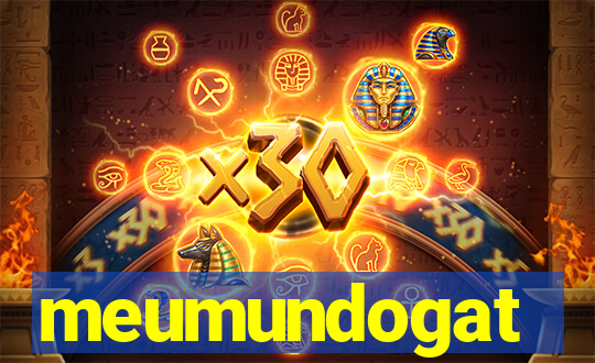 meumundogat