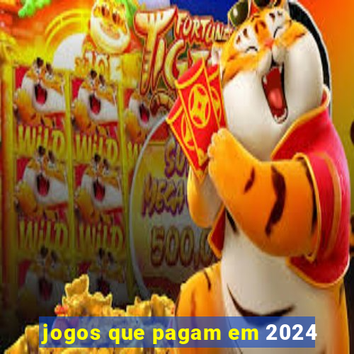 jogos que pagam em 2024