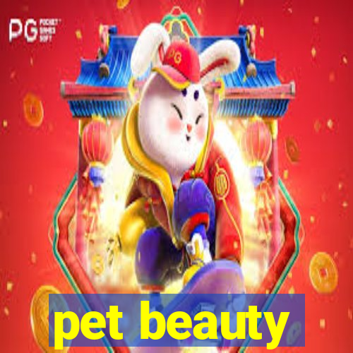 pet beauty