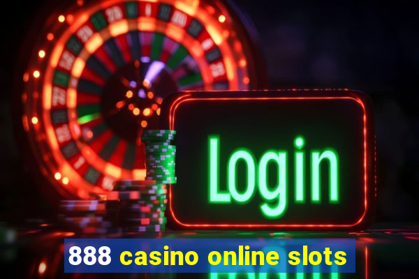 888 casino online slots