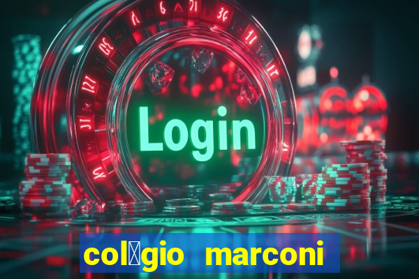 col茅gio marconi vila augusta