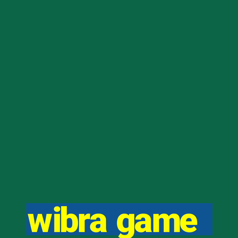 wibra game