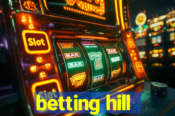 betting hill