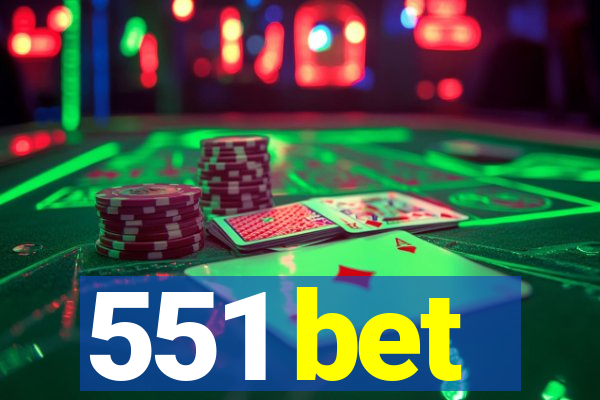 551 bet