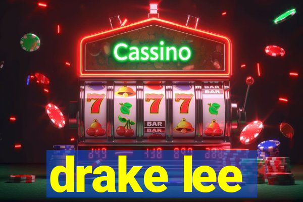 drake lee