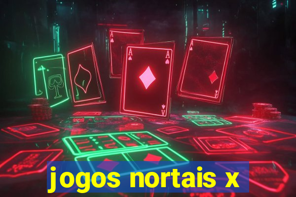 jogos nortais x