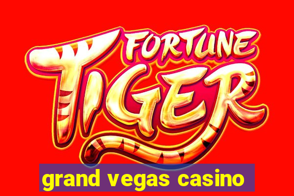 grand vegas casino