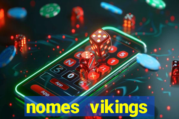 nomes vikings masculinos e significados