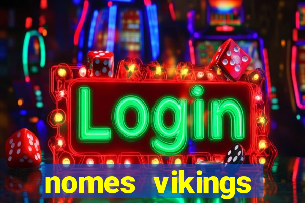 nomes vikings masculinos e significados