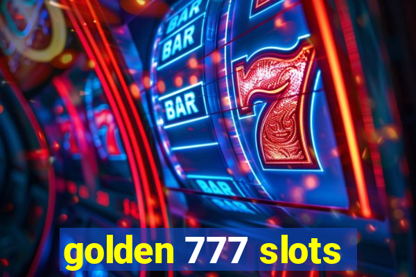 golden 777 slots