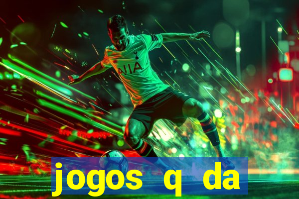 jogos q da dinheiro de verdade