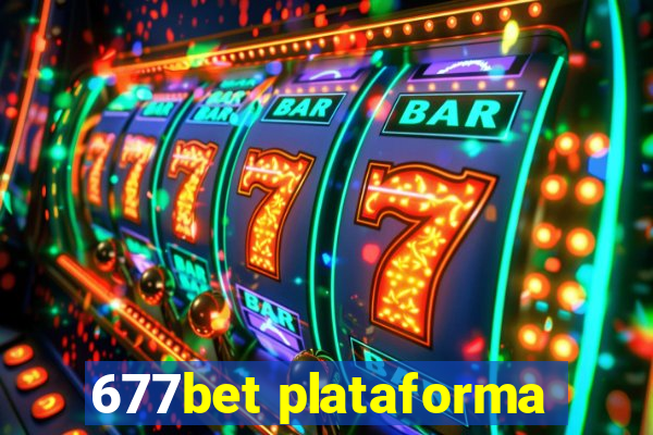 677bet plataforma