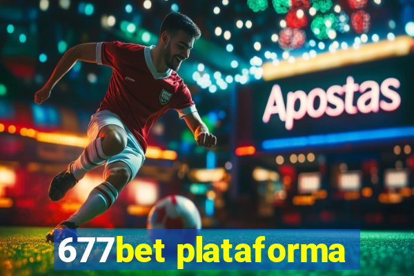 677bet plataforma