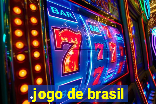 .jogo de brasil