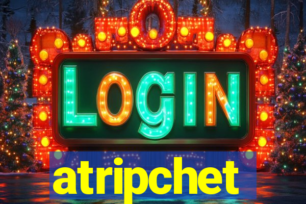 atripchet