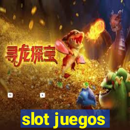 slot juegos