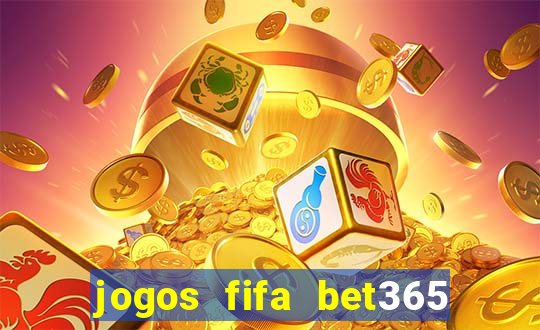 jogos fifa bet365 8 minutos