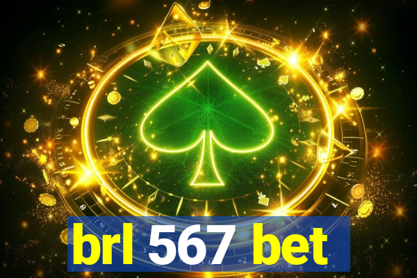 brl 567 bet