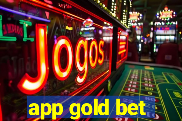 app gold bet